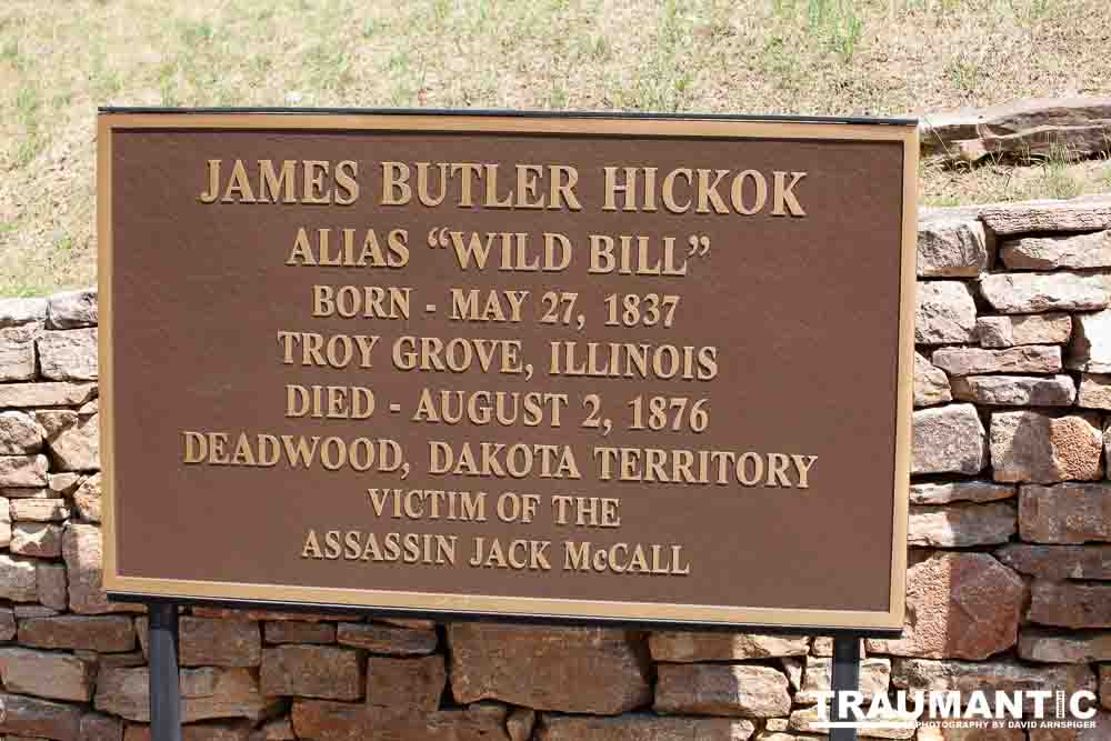 The town is a tourist trap, so we just visited Wild Bill and Calamity Jane at Mt. Moriah Cemetery.